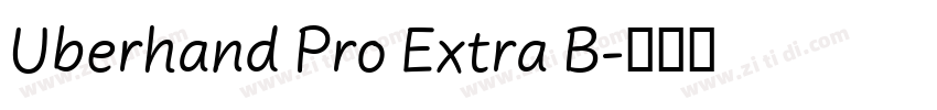 Uberhand Pro Extra B字体转换